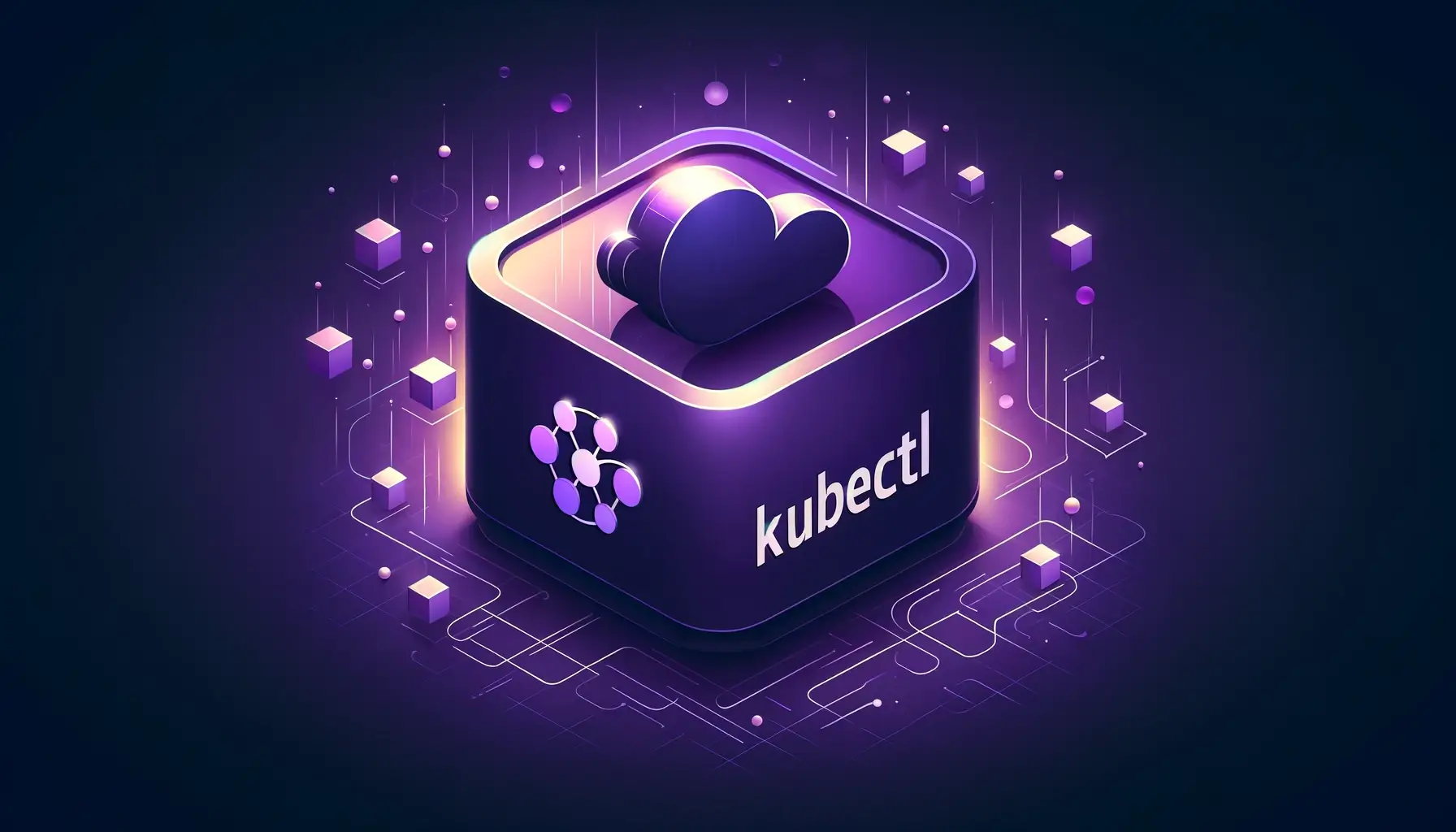 نوشته Kubectl در یک ساختار معکبی همراه با علامت Cloud